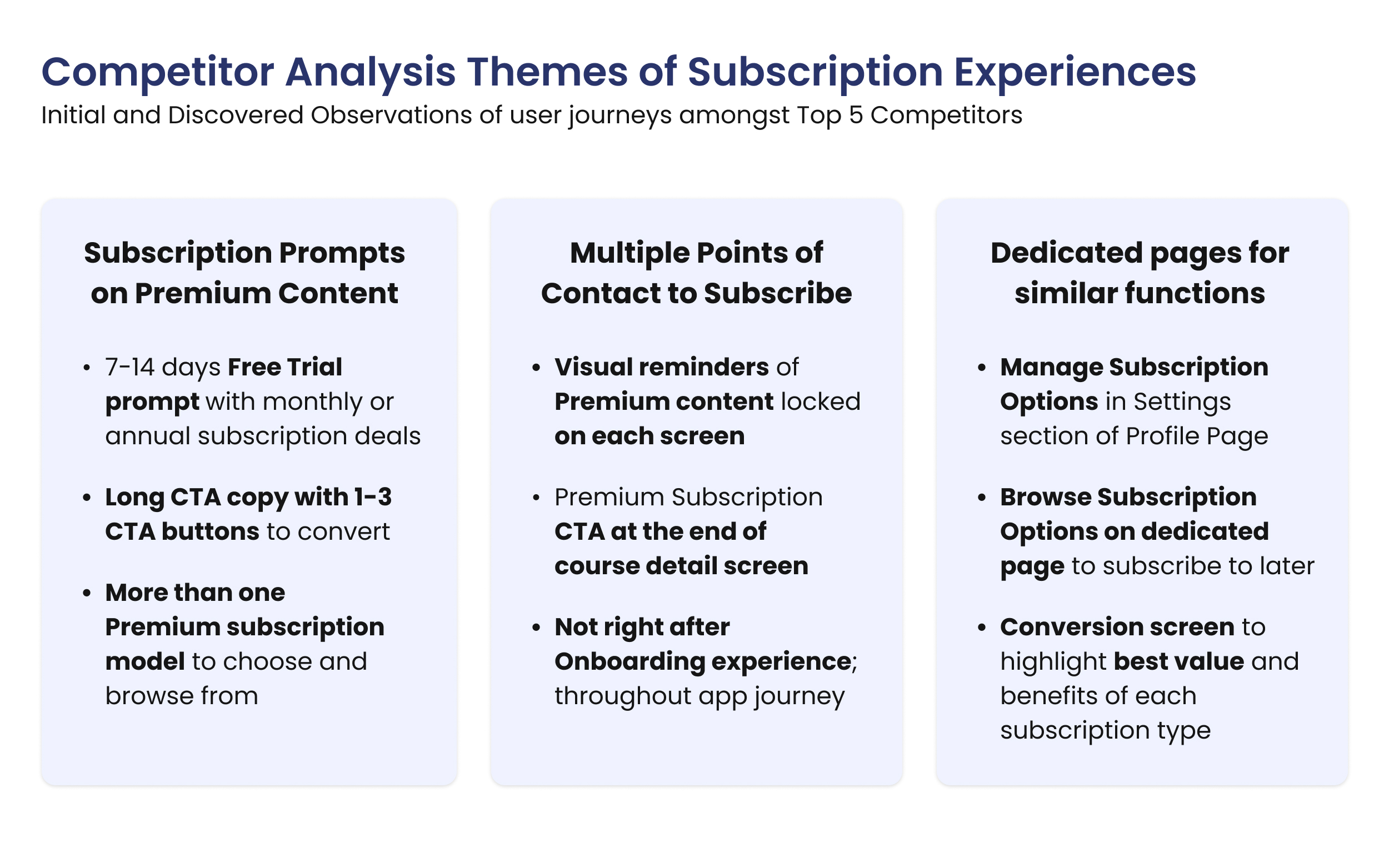 hree lists supporting three central themes of the subscription experiences from the Top 5 Competitors